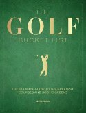 The Golf Bucket List The Golf Bucket List