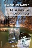 Quarant'anni sotto il sole