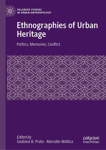 Ethnographies of Urban Heritage