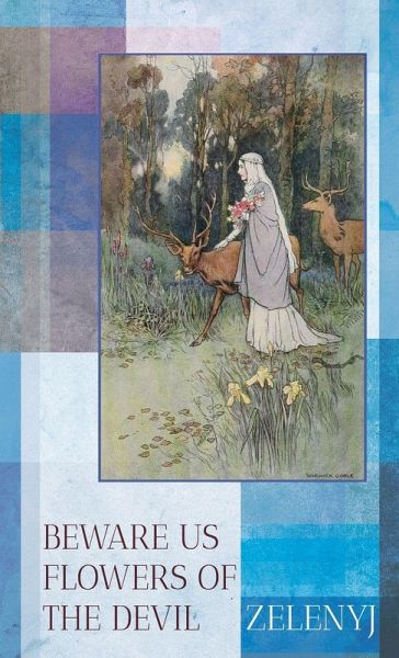 Beware Us Flowers of the Devil - 2nd Edition Beware Us Flowers of the Devil - 2nd Edition