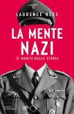 La mente nazi. 12 moniti dalla storia La mente nazi. 12 moniti dalla storia