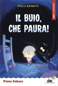 Cover Il buio, che paura! Stampatello maiuscolo