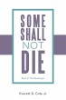 Some Shall Not Die - Bild 1