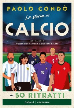 Cover La storia del calcio in 50 ritratti