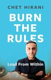 Burn The Rules Burn The Rules