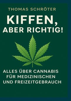 Kiffen, aber richtig! Kiffen, aber richtig!