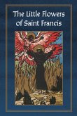 Selections from The Little Flowers of Saint Francis of Assisi Selections from The Little Flowers of Saint Francis of Assisi