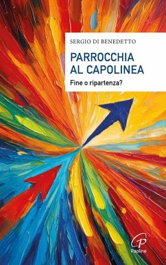 Cover Parrocchia al capolinea. Fine o ripartenza?