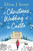 A Christmas Wedding at the Castle A Christmas Wedding at the Castle