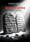 Incise su pietra. Attualità del decalogo