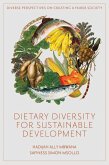 Dietary Diversity for Sustainable Development Dietary Diversity for Sustainable Development