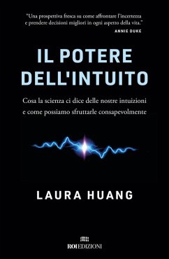 Cover Il potere dell'intuito. Cosa la scienza ci dice delle nostre intuizioni e come possiamo sfruttarle