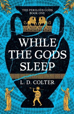 While the Gods Sleep - Colter, L. D.