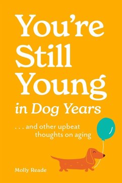 Cover You're Still Young in Dog Years