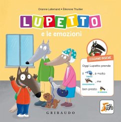 Lupetto e le emozioni. Amico Lupo - Thuillier, Éléonore