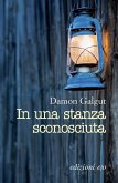In una stanza sconosciuta In una stanza sconosciuta