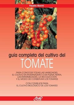Guía completa del cultivo del tomate - Gorini, Fausto