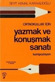 Ortaokullar Icin Yazmak ve Konusmak Sanati Kompozisyon