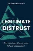 Legitimate Distrust (The Collapse of Trust Series, #2) (eBook, ePUB) Legitimate Distrust (The Collapse of Trust Series, #2) (eBook, ePUB)