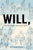 Will, the Passenger Delaying Flight Will, the Passenger Delaying Flight