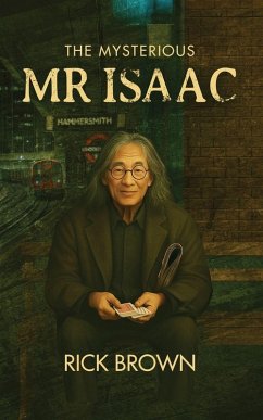 THE MYSTERIOUS MR ISAAC - Brown, Rick