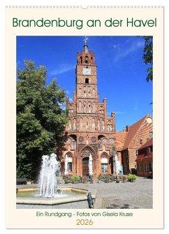 Brandenburg an der Havel - Ein Rundgang (Wandkalender 2026 DIN A2 hoch), CALVENDO Monatskalender