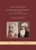 Florilegio positivista (ma non solo) Arturo Graf e Roberto Ardigò Florilegio positivista (ma non solo) Arturo Graf e Roberto Ardigò
