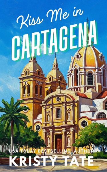 Kiss Me in Cartagena (eBook, ePUB)