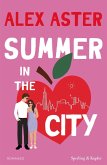 Summer in the City. Ediz. italiana Summer in the City. Ediz. italiana