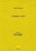 I ferri corti I ferri corti