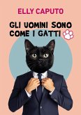 Gli uomini sono come i gatti