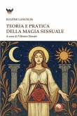 Teoria e pratica della magia sessuale Teoria e pratica della magia sessuale