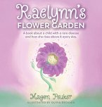 Raelynn's Flower Garden Raelynn's Flower Garden