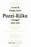 Pozzi-Rilke. Carteggio 1924-1925 Pozzi-Rilke. Carteggio 1924-1925