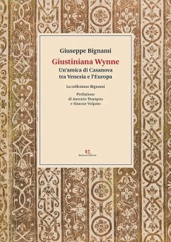 Cover Giustiniana Wynne. Un'amica di Casanova tra Venezia e l'Europa