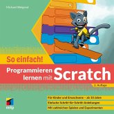 Programmieren lernen mit Scratch - So einfach! (eBook, ePUB)