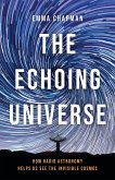 The Echoing Universe The Echoing Universe