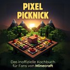 Das inoffizielle Kochbuch für Fans von Minecraft