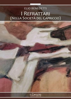 Cover I refrattari. (Nella società del capriccio)