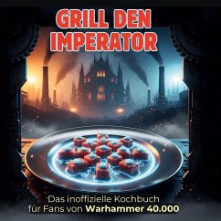 Cover Das inoffizielle Kochbuch für Fans von Warhammer 40.000