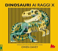 Dinosauri ai raggi X - Davey, Owen Dinosauri ai raggi X - Davey, Owen