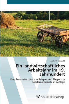 Cover Ein landwirtschaftliches Arbeitsjahr im 19. Jahrhundert