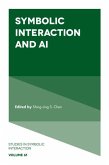 Symbolic Interaction and AI Symbolic Interaction and AI