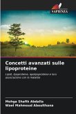 Concetti avanzati sulle lipoproteine Concetti avanzati sulle lipoproteine