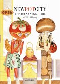 New pot city. Vita di una veggie girl New pot city. Vita di una veggie girl