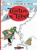 Le avventure di Tintin. Tintin in Tibet Le avventure di Tintin. Tintin in Tibet