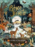Il bosco segreto Il bosco segreto