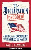 The Declaration Decoded The Declaration Decoded