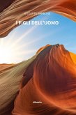 I figli dell'Uomo (eBook, ePUB)