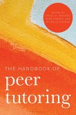 The Handbook of Peer Tutoring (eBook, ePUB) The Handbook of Peer Tutoring (eBook, ePUB)